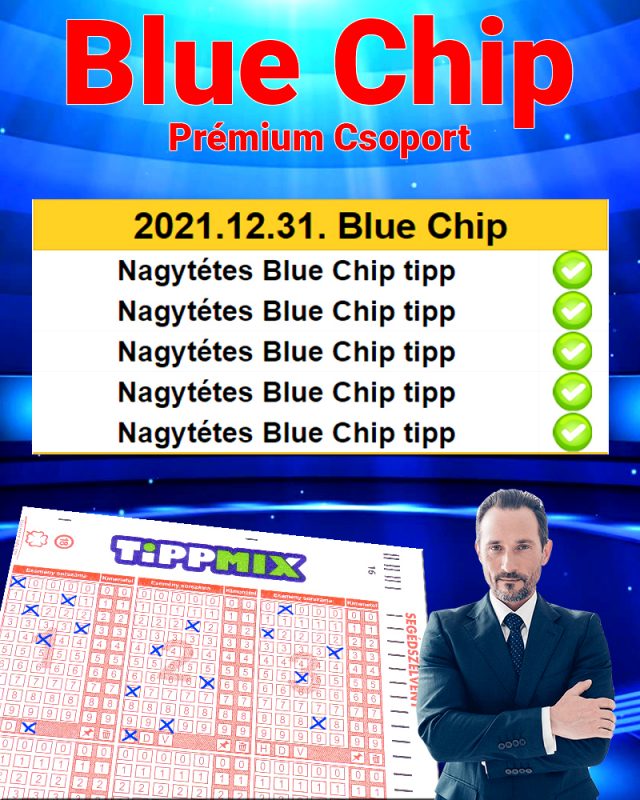 BLUE CHIP: Hibátlan szelvény ötlettel búcsúztattuk az óévet! - Tippmix Tippek 1x2 - Tippmix tippek