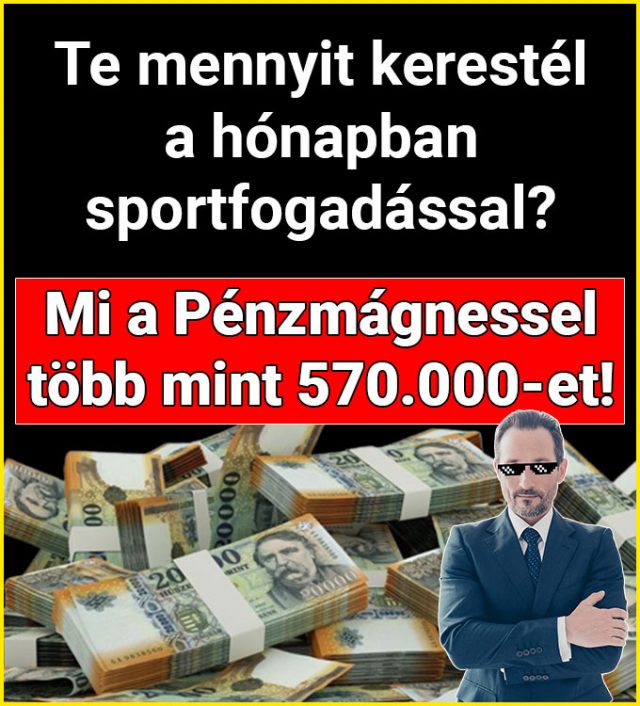 Pénzmágnes: 575.800 Ft nyeremény Júniusban - Tippmix Tippek 1x2 - Tippmix tippek
