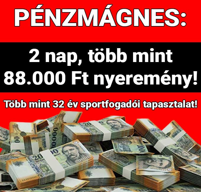 2 nap, 88.100 Ft nyeremény - Ismét komoly Pénzmágnes sikerek! - Tippmix tippek 1x2 - Tippmix tippek