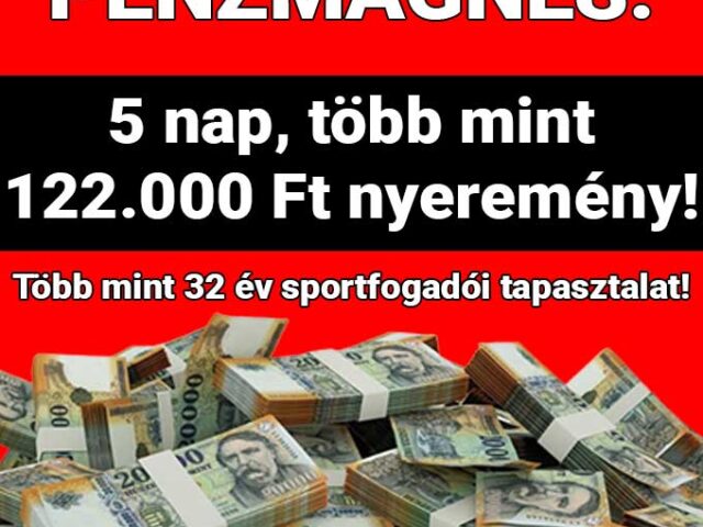 🧲 Pénzmágnes: 5 nap 122.400 Ft nyeremény ❗ ❗ ❗