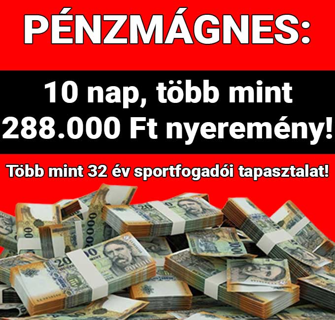 🧲 Pénzmágnes: 288.500 Ft-ot (769,58€) kerestünk az elmúlt 10 napon - Tippmix tippek 1x2 - Tippmix tippek