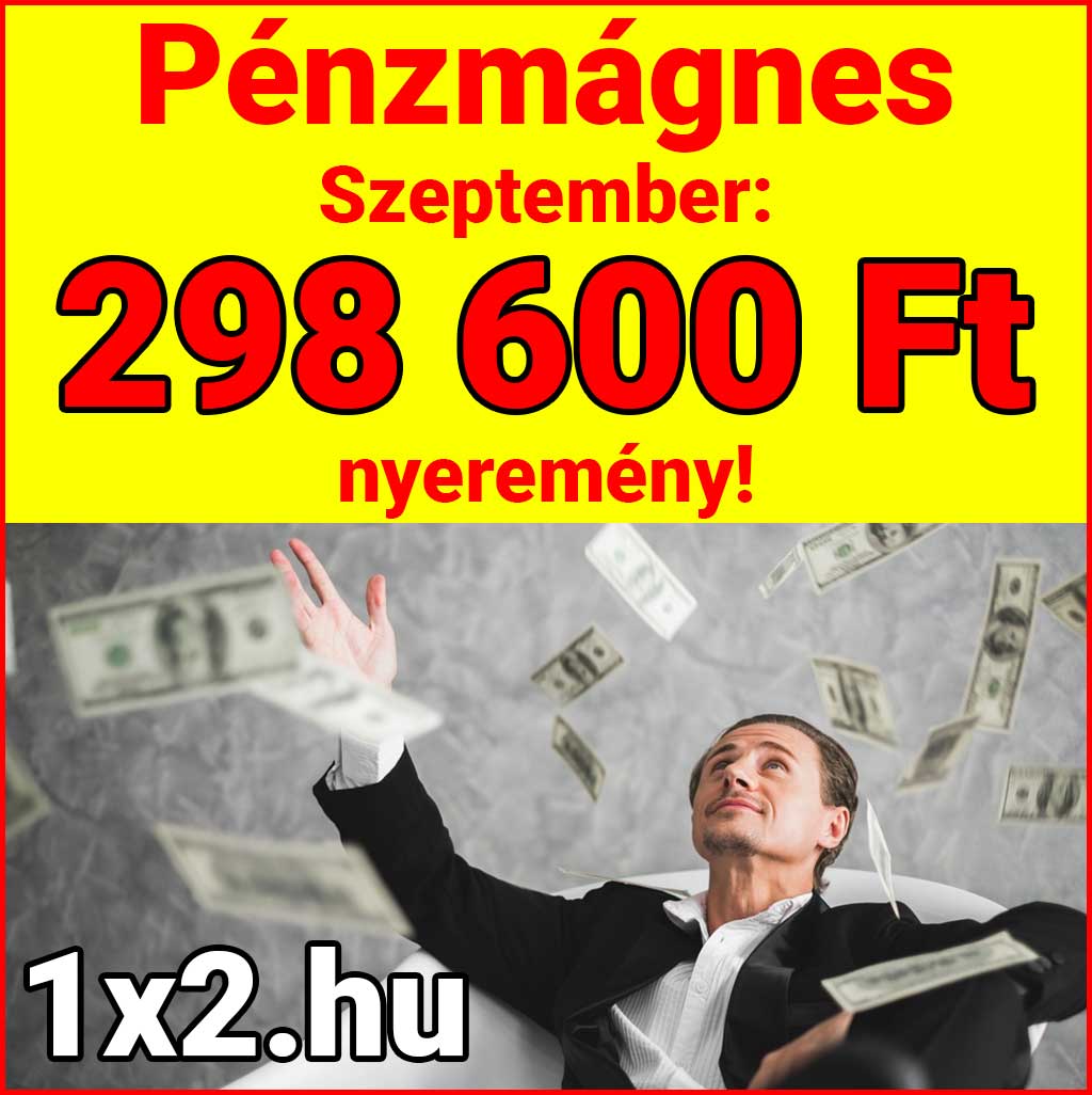 Pénzmágnes: +298.600 Ft nyeremény szeptemberben 🚀💰 - Tippmix tippek 1x2 - Tippmix tippek