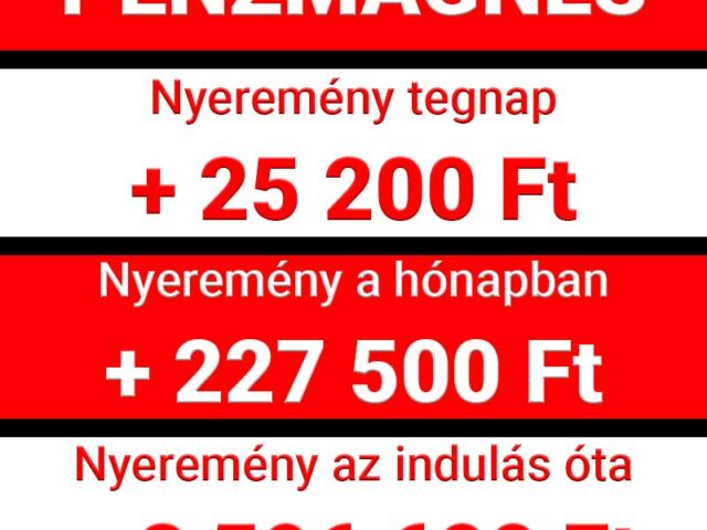 Pénzmágnes: Komoly nyeremény tegnap is! 💰🔥