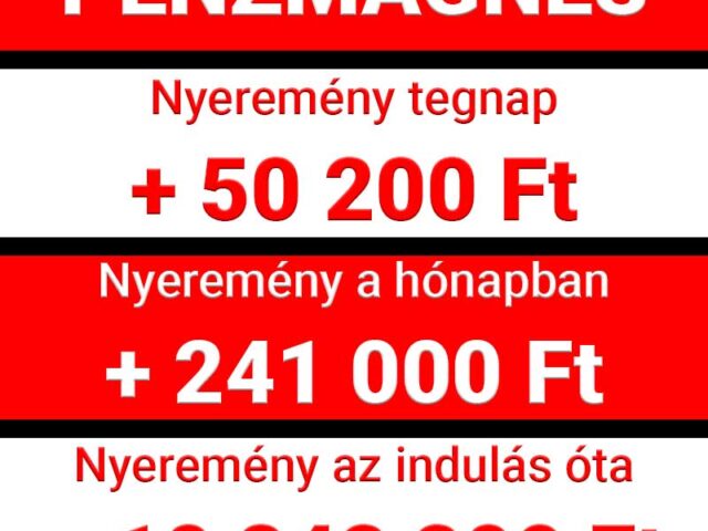 🧲 PÉNZMÁGNES: Több mint 50.000-et kaszáltunk tegnap ❗ ❗ ❗ Tarts velünk te is ❗ ❗ ❗