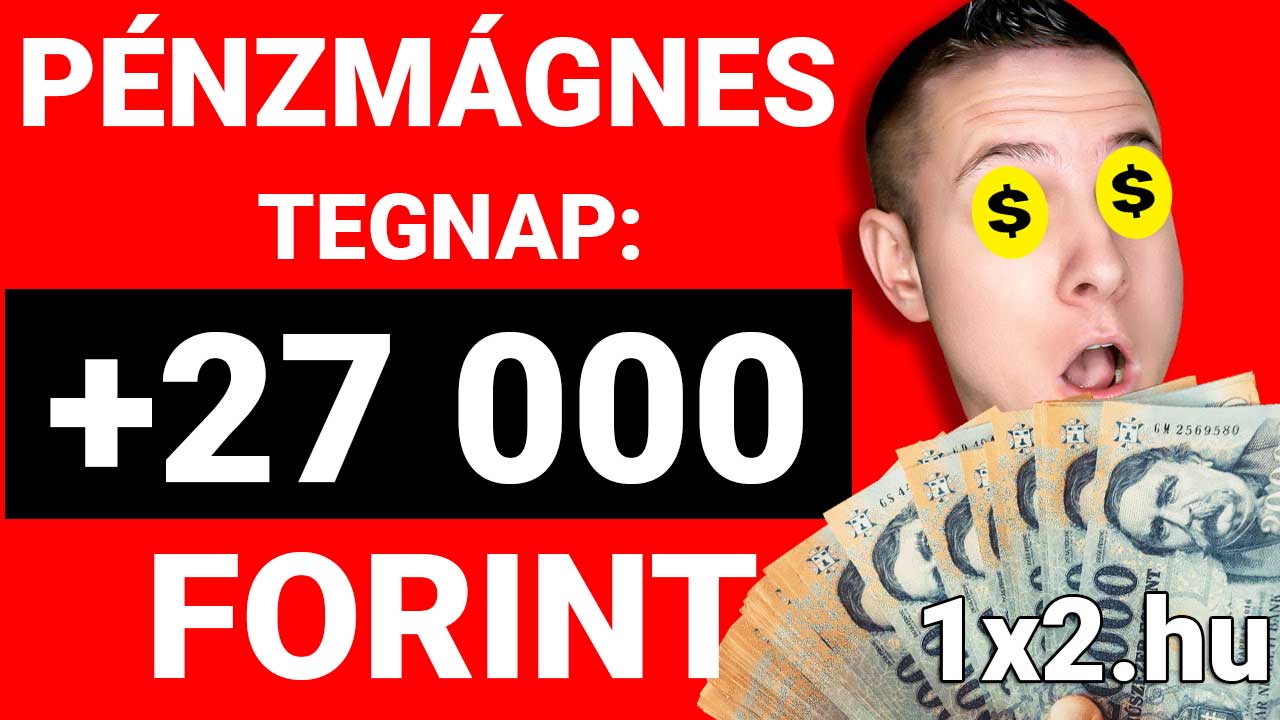 Pénzmágnes feliratú kép, ahol egy férfi 27 000 forinttal a kezében látható, dollárjelek a szemekben. Tippmix tippek, sportfogadás tippek keresőinek ingyenes ajánlatok. 1x2.hu logó alul.