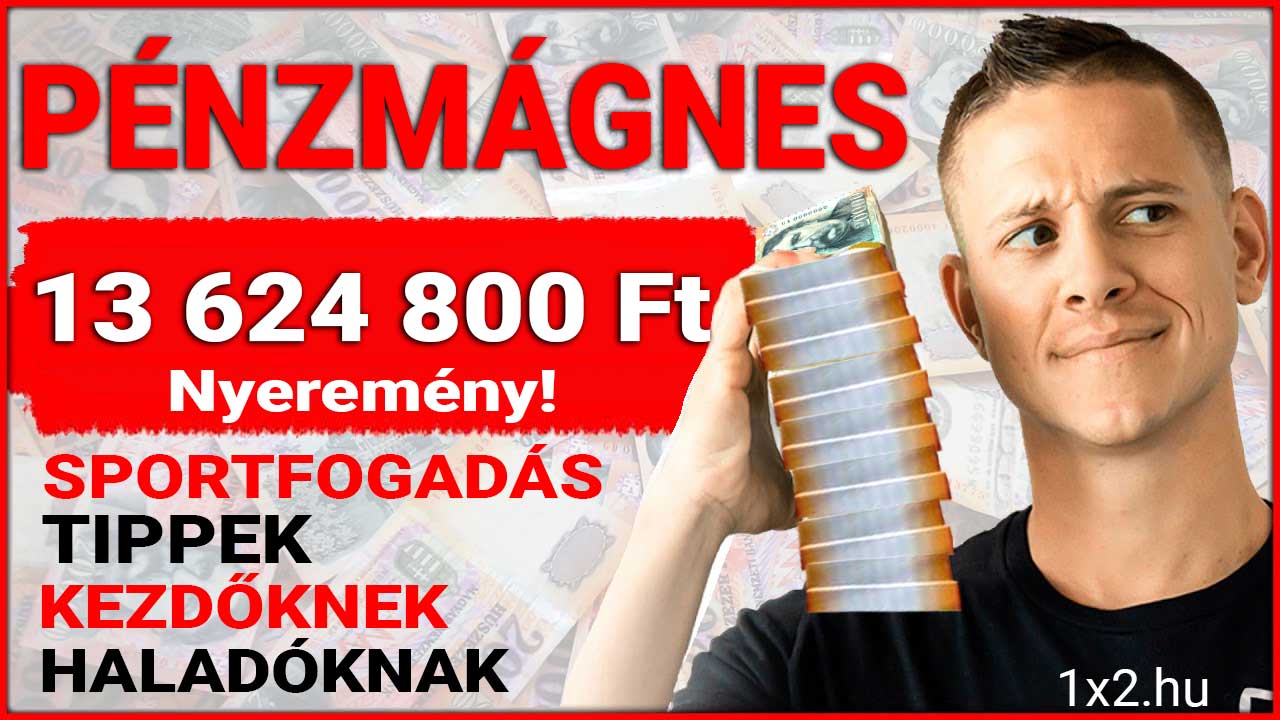 Férfi mosolyog, kezében pénzérmékkel. A képen a Pénzmágnes, 13 624 800 Ft Nyeremény! és a Sportfogadás tippek kezdőknek, haladóknak szöveg olvasható. Fedezd fel a legjobb