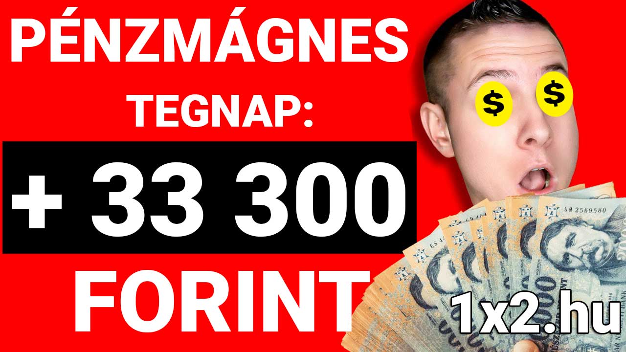 Piros háttérrel készült kép, középen a Pénzmágnes: Tegnap: +33 300 forint felirat látható. Egy ember arcának részlete, dollárjelekkel a szemén. Kulcsszavak: Tippmix tippek, sportfogadás tippek, ing