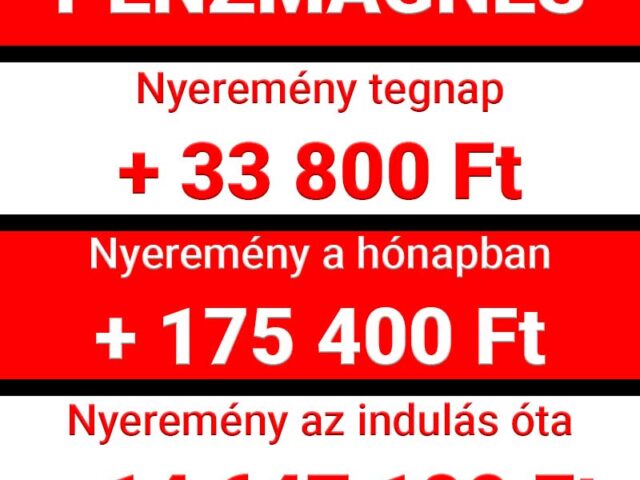 Pénzmágnes: Augusztusban is padlógázzal!