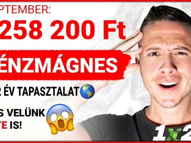 PÉNZMÁGNES: Szeptember 258.200 Ft nyeremény!