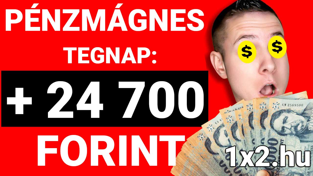 Piros hátterű Pénzmágnes grafika plusz 24 700 forintos napi nyereménnyel, egy meglepődött fiatalember arcával, akinek a szemei helyén dollárjelek vannak, kezében pedig húszezer forintos bankjegyeket tart.