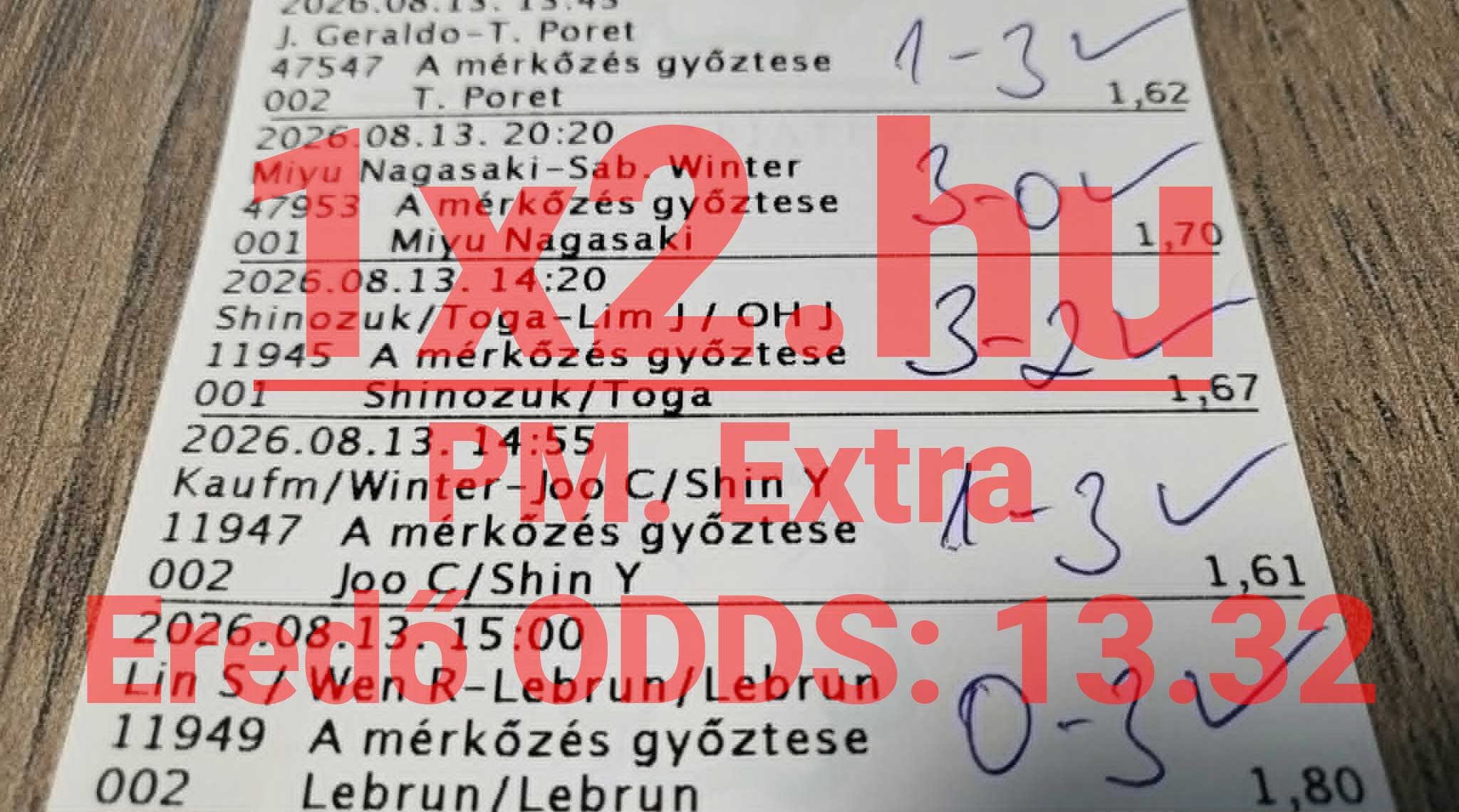 KĂ©zzel kipipĂĄlt, nyertes fogadĂĄsi szelvĂ©ny asztalitenisz mĂ©rkĆzĂ©sekkel Ă©s 13,32-es eredĆ oddsszal.